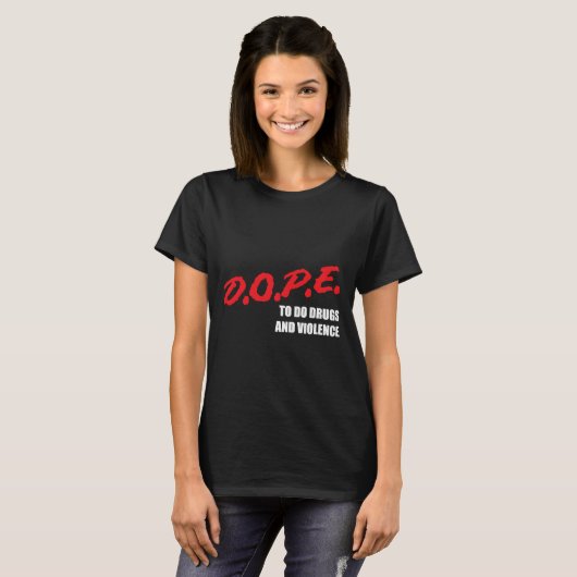 T-shirt Ddaarree Ttoo Ddoo Ddrruuggss Et Vviioolleennc (Devant entier)