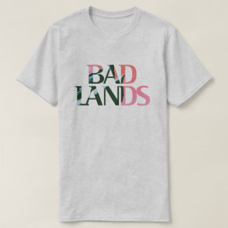T-shirt de bad-lands