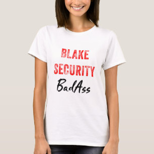 T-shirt de BadAss de sécurité de Blake