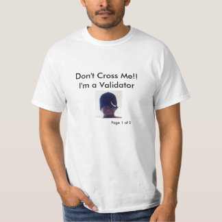 T-shirt de bâillon de validation. Ne croisez pas