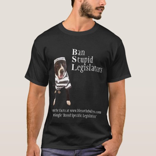 T-shirt de BanStupidLegislators (Devant)