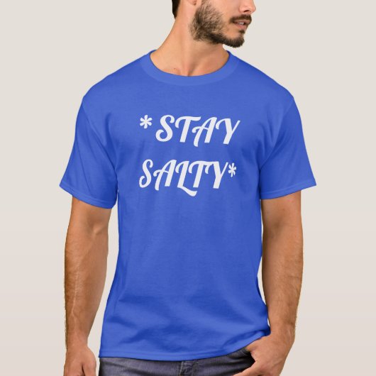 T-shirt de base Stay Salty (Devant)