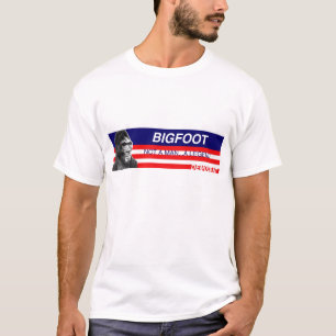 T-shirt de BigfootForPrez