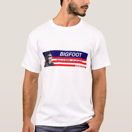 T-shirt de BigfootForPrez (Devant)