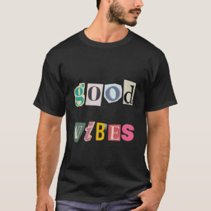 T-shirt de bonnes vibes