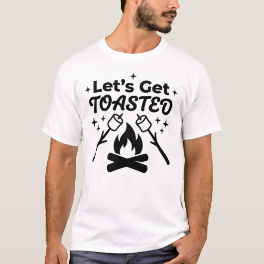 T-shirt de camping drôle Let's Get Toasted (Devant)