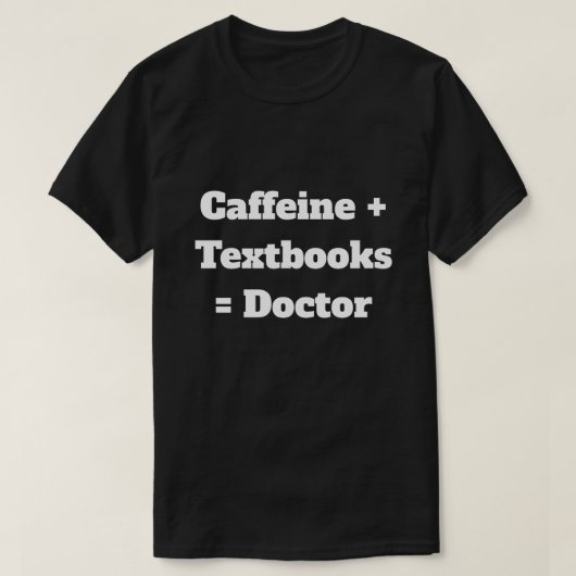 T-shirt de carburant pour étudiant en médecine (Design devant)