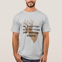 T-shirt de chasse au cerf humoristique