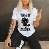 T-Shirt de citation drôle Disturbed