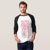 T-Shirt de citations drôles (Devant entier)
