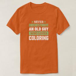 T-shirt de coloriage pour vieux mec drôle