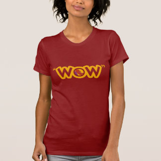 T-shirt de dames de "wow"