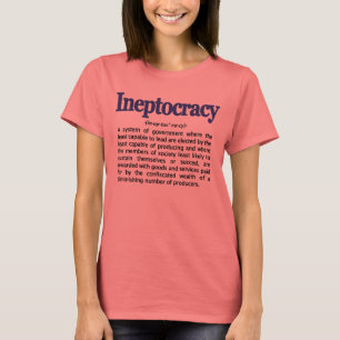 T-shirt de définition d'Ineptocracy