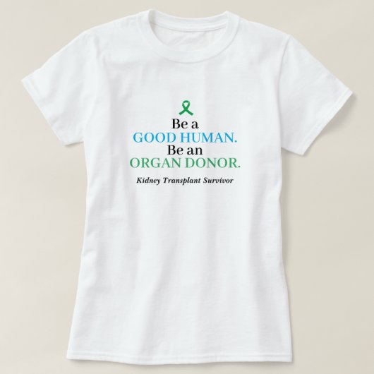 T-shirt de don d'organes de transplantation person (Design devant)