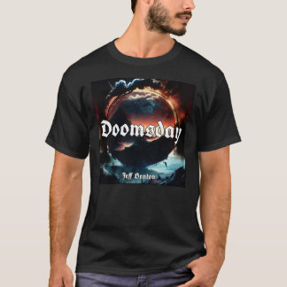 T-Shirt de fan de Jeff Benton Doomsday