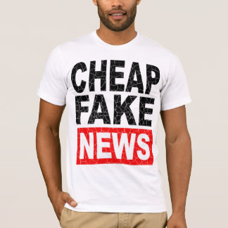 T-shirt de fausses nouvelles pas chères - Teap for