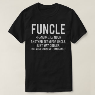 T-shirt de funcle - pièce en t drôle de père de