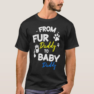 T-shirt De Fur Papa À Baby Daddy Joyeux Père Chien Fête