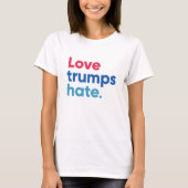 T-shirt de haine d'atouts d'amour (Devant)