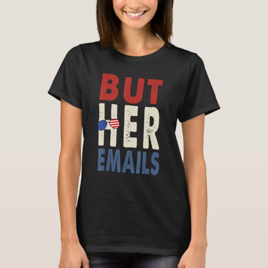 T-shirt de Her Emails With Sung Clapback But (Devant)