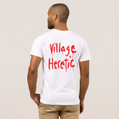 T-shirt de hérétique de village (Dos entier)