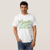 T-shirt de Homeschool de VALEUR : Sommeil dedans (Devant entier)