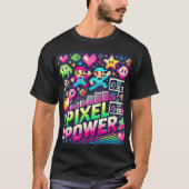 T-Shirt de jeu Pixel Power Retro - Caractère 8 bit (Devant)