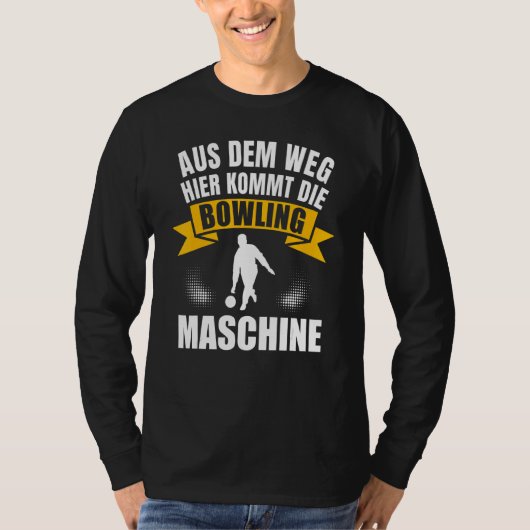 T-shirt De La Façon Ici Vient La Bowling Machine Bowli (Devant)