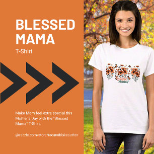 T-shirt de la fête des mères "Blessed Mama"
