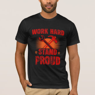 T-shirt de la fête du Travail « Travaille dur, soi