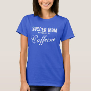 T-shirt de la mère de football Poussé par la café