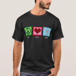 T-shirt de la Science d'amour de paix<br><div class="desc">La science du coeur I,  c'est ma matière d'enseignement préférée. Je suis un scientifique naturel et aime des expériences. Signe de paix,  coeur,  et un modèle d'atome sur une chemise noire.</div>