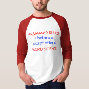 T-shirt De la Science étrange : Règles de grammaire