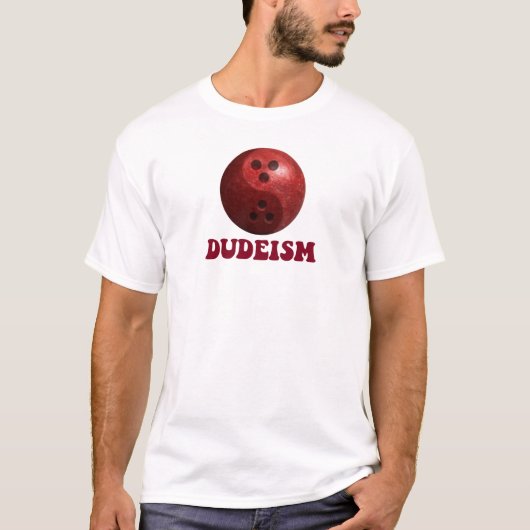 T-shirt de la série Dudeism Bowling Ball (Devant)
