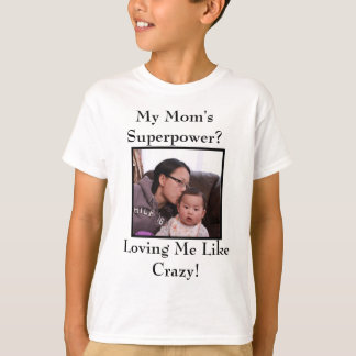 T-shirt de la superpuissance de ma mère
