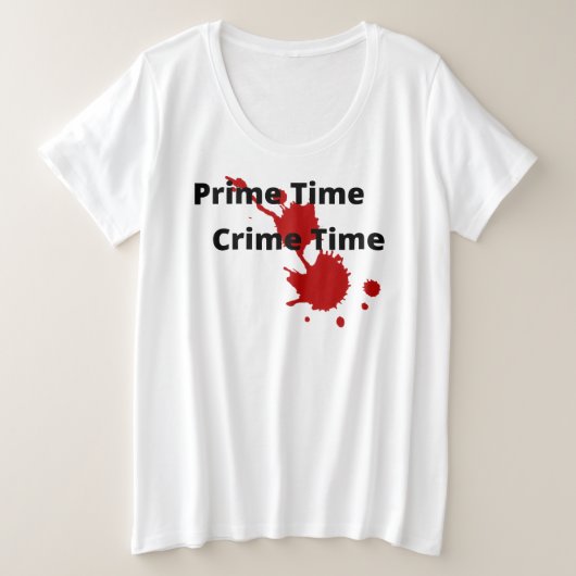 T-shirt de la taille plus temps crime (Design devant)