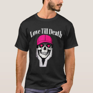 T-shirt de l'amour jusqu'à la mort : style audacie