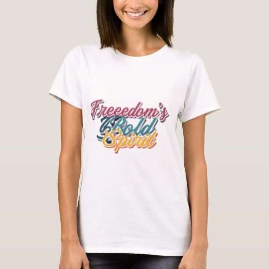 T-shirt de l'esprit audacieux de liberté (Devant)
