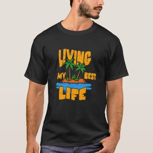 T-shirt de l'île tropicale Vivre ma meilleure vie (Devant)