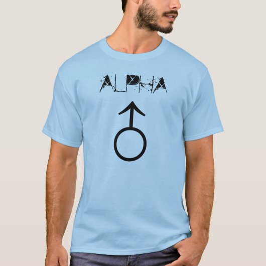 T-shirt de "mâle alpha" (Devant)