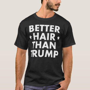 T-shirt De meilleurs cheveux que l'atout