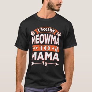 T-shirt De Meowma À Mama - Chat Maman À Nouvelle Mère Bébé