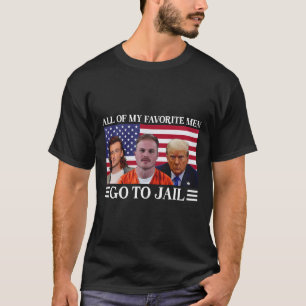 T-shirt De Mes Hommes Favoris Aller En Prison Trump 1