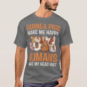 T-shirt De mignons Cochons De Guinée Me Rendent Heureux Hu