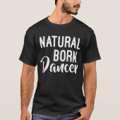 T-shirt de naissance d'arts d'instructeur de danse (Devant)
