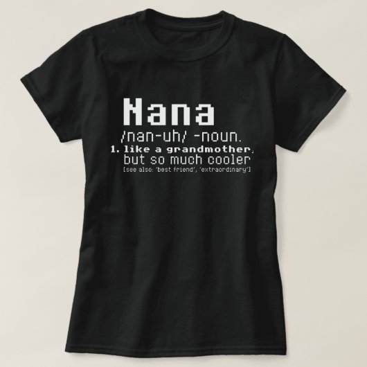 T-shirt de Nana - définition de Nana - grand-mère (Design devant)