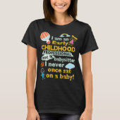 T-shirt de petite enfance pas un cadeau de (Devant)