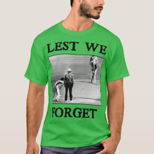 T-shirt De Peur D'Oublier T