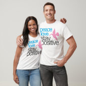 T-shirt de positif de séjour (Unisexe)