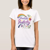 T-Shirt De Positivité Radiée, Arc-En-Ciel Graphiqu (Devant)